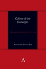 Cover: Colors of the Concepts - Anthem Press