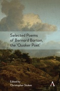 Cover: Selected Poems of Bernard Barton, the 'Quaker Poet' - Anthem Press