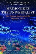 Cover: Maimonides the Universalist - The Littman Library of Jewish Civilization