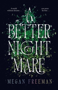 Abbildung von: A Better Nightmare - Chicken House Ltd