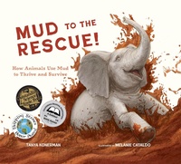 Enlarge image Cover: Mud to the Rescue! - Web of Life Children's Books