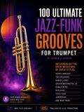 Cover: 100 Ultimate Jazz-Funk Grooves For Trumpet - A.D.G. Productions