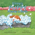 Cover: Elroy's Puppy Needs a Bath - Belle Isle Books