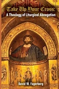 Cover: Take up Your Cross - Sensus Fidelium Press