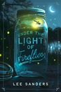 Cover: Under the Light of Fireflies - Catalyst Press