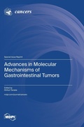 Cover: Advances in Molecular Mechanisms of Gastrointestinal Tumors - MDPI AG