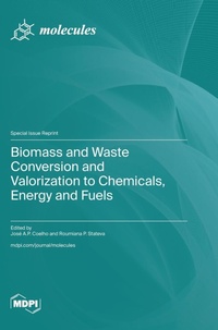 Enlarge image Cover: Biomass and Waste Conversion and Valorization to Chemicals, Energy and Fuels - MDPI AG