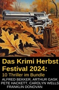 Cover: Das Krimi Herbst Festival 2024: 10 Thriller im Bundle - Alfredbooks