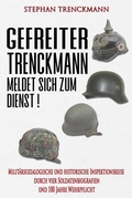 Cover: Gefreiter Trenckmann meldet sich zum Dienst! - Ek-2 Publishing