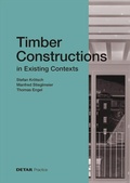 Cover: Timber Constructions in Existing Contexts - Edition Detail