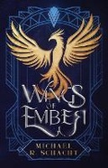 Cover: Wings of Ember - Michael R. Schacht