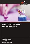 Cover: Riacutizzazione Endodontica - Edizioni Sapienza