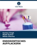 Cover: Endodontisches Aufflackern - Verlag Unser Wissen