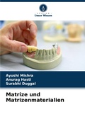 Cover: Matrize und Matrizenmaterialien - Verlag Unser Wissen