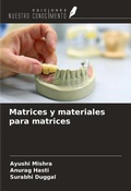 Cover: Matrices y materiales para matrices - Ediciones Nuestro Conocimiento