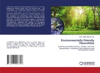 Abbildung von: Environmentally Friendly Perovskites - LAP Lambert Academic Publishing