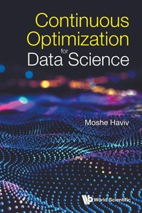 Abbildung von: Continuous Optimization For Data Science - World Scientific Publishing Co Pte Ltd