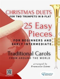 Abbildung von: Christmas Duets for Two Trumpets in B-flat | 25 Easy Pieces for Beginners and Early Intermediate - Glissato Edizioni Musicali