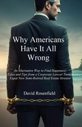 Cover: Why Americans Have It All Wrong - Buck the Trend Press