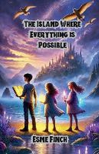 Enlarge image Cover: The Island Where Everything is Possible - Good Child Bookstore