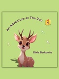 Cover: An Adventure at The Zoo - 4 - Dikla Berkowitz