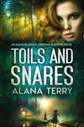 Cover: Toils and Snares - Alana Terry