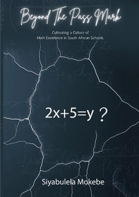 Abbildung von: Beyond The Pass Mark - Siyabulela Mokebe