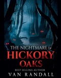 Cover: The Nightmare of Hickory Oaks - Draft2digital