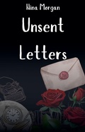 Cover: Unsent Letters - Nina Morgan