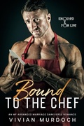 Cover: Bound to the Chef (Knotted for Life, #3) - Vivian Murdoch