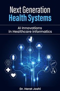 Cover: Next-Generation Health Systems   AI Innovations in Healthcare Informatics - Herat Joshi