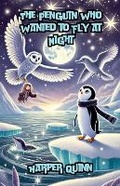 Cover: The Penguin Who Wanted to Fly at Night - Good Child Bookstore