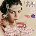 Cover: Life Among Hollywood's 'Extra' Girls - Voices of Today Pty Ltd