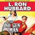 Cover: The No-Gun Man - DREAMSCAPE MEDIA