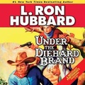 Cover: Under the Diehard Brand - DREAMSCAPE MEDIA