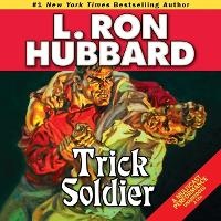 Enlarge image Cover: Trick Soldier - DREAMSCAPE MEDIA