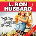 Cover: While Bugles Blow! - DREAMSCAPE MEDIA