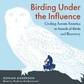 Cover: Birding Under the Influence - DREAMSCAPE MEDIA