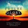 Cover: Future Glory - DREAMSCAPE MEDIA