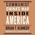 Cover: Communist China's War Inside America - DREAMSCAPE MEDIA