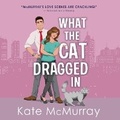 Cover: What the Cat Dragged in - DREAMSCAPE MEDIA