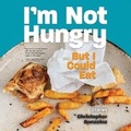 Cover: I'm Not Hungry But I Could Eat - DREAMSCAPE MEDIA