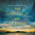 Cover: The Lost Lights of St Kilda - DREAMSCAPE MEDIA