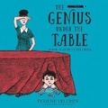 Cover: The Genius Under the Table - DREAMSCAPE MEDIA