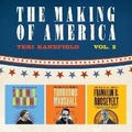 Cover: The Making of America: Volume 2 - DREAMSCAPE MEDIA