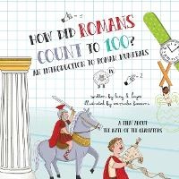 Enlarge image Cover: How Did Romans Count to 100? an Introduction to Roman Numerals - DREAMSCAPE MEDIA