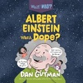 Cover: Albert Einstein Was a Dope? - DREAMSCAPE MEDIA