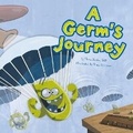 Cover: A Germ's Journey - DREAMSCAPE MEDIA