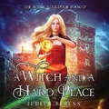 Cover: A Witch and a Hard Place - DREAMSCAPE MEDIA