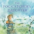 Cover: The Fog Catcher's Daughter - DREAMSCAPE MEDIA
